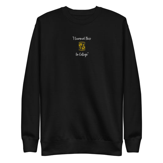 "This one time in advanced camp" Sweatshirt